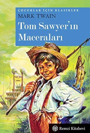 Çocuklar İçin Klasikler - Tom Sawyer'ın Maceraları (Cep Boy)