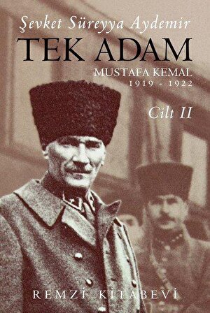 Tek Adam Cilt 2 (Büyük Boy) Mustafa Kemal 1919 - 1922 - Şevket Süreyya Aydemir - Remzi Kitabevi