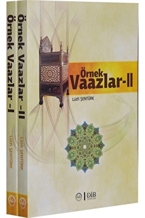 Örnek Vaazlar, Lütfi Şentürk, 1-2 Cilt, Diyanet Işleri Başk. Yay.