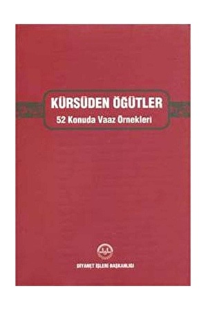 Kürsüden Öğütler & 52 Konuda Vaaz Örnekleri (Ciltli) - Kolektif