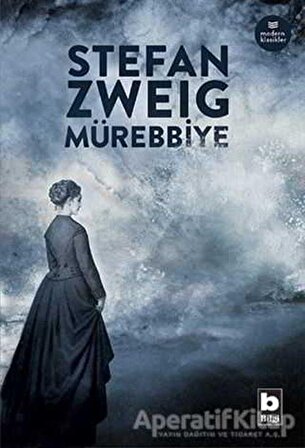 Mürebbiye - Stefan Zweig - Bilgi Yayınevi