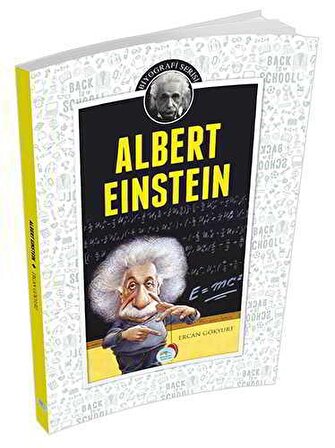 Albert Einstein (Biyografi) Ercan Gökyurt Maviçatı Yayınları