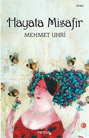 Hayata Misafir / Mehmet Uhri