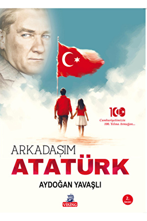 Arkadaşım Atatürk