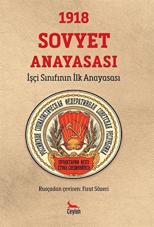 1918 Sovyet Anayasası & İşçi Sınıfının İlk Anayasası / Kolektif