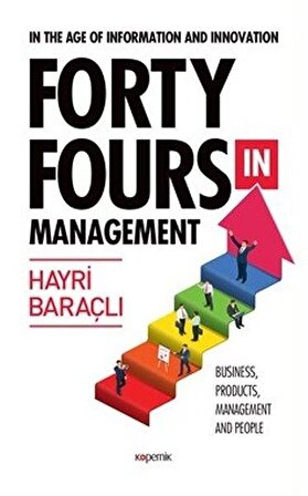 In The Age Of Information and Innovation Forty Fours In Management