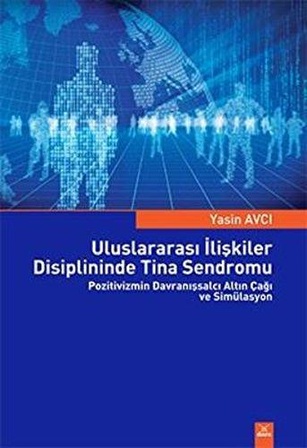 Uluslararası İlişkiler Disiplininde Tina Sendromu