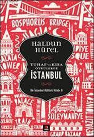 Tuhaf ve Kısa Öykülerde İstanbul - Haldun Hürel - Kapı Yayınları