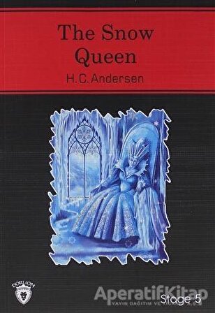 The Snow Queen İngilizce Hikayeler Stage 5 - Hans Christian Andersen - Dorlion Yayınevi