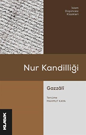 Nur Kandilliği / Ebu Hamid el-Gazzali