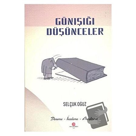 Günışığı Düşünceler / Can Yayınları (Ali Adil Atalay) / Selçuk Oğuz