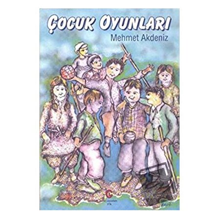 Çocuk Oyunları / Can Yayınları (Ali Adil Atalay) / Mehmet Akdeniz