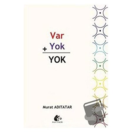 Var Yok Yok / Meşe Kitaplığı / Murat Adıtatar