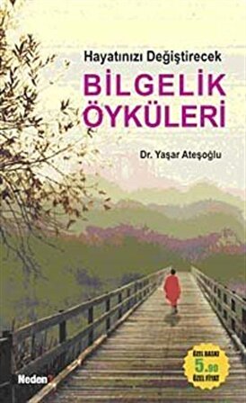 Hayatınızı Değiştirecek Bilgelik Öyküleri (Cep Boy) / Dr. Yaşar Ateşoğlu