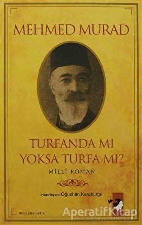 Turfanda mı Yoksa Turfa mı? - Mehmed Murad - IQ Kültür Sanat Yayıncılık