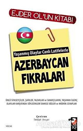 Yaşanmış Olaylar Canlı Latifelerle  Azerbaycan Fıkraları  - Ejder Ol - IQ Kültür Sanat Yayıncılık
