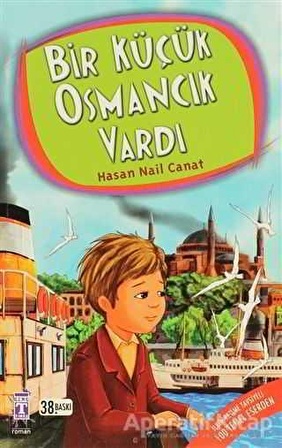 Bir Küçük Osmancık Vardı - Hasan Nail Canat - Genç Timaş