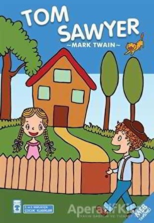 Tom Sawyer - Mark Twain - Timaş Çocuk