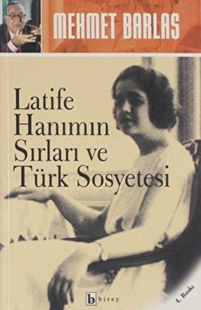 Latife Hanımın Sırları ve Türk Sosyetesi