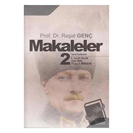 Makaleler 2 / Berikan Yayınevi / Reşat Genç