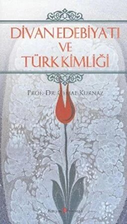 Divan Edebiyatı Ve Türk Kimliği