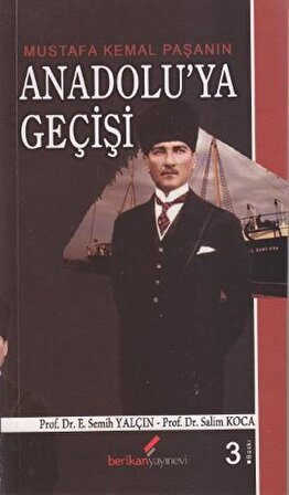Mustafa Kemal Paşanın Anadolu'ya Geçişi