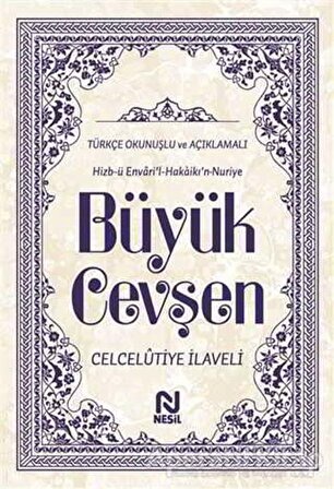 Hizb-ü Envari’l-Hakaikı’n-Nuriye Büyük Cevşen Türkçe Okunuşlu ve Açıklamalı