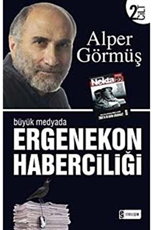 Büyük Medyada Ergenekon Haberciliği - Iı