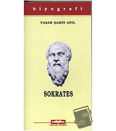 Sokrates / Kastaş Yayınları / Yaşar Şahin Anıl