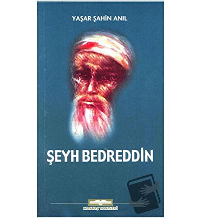 Şeyh Bedrettin / Kastaş Yayınları / Yaşar Şahin Anıl