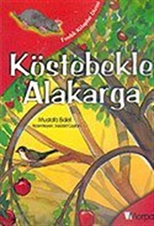 Fındık Kitaplar Dizisi: Köstebekle Alakarga / Mustafa Balel