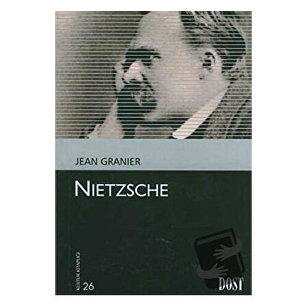 Nietzsche / Dost Kitabevi Yayınları / Jean Granier