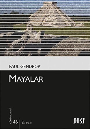 Mayalar (Kültür Kitaplığı 43) / Paul Gendrop