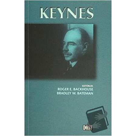 Keynes / Dost Kitabevi Yayınları / Bradley W. Bateman,Roger E. Backhouse