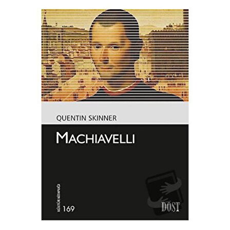 Machiavelli / Dost Kitabevi Yayınları / Quentin Skinner