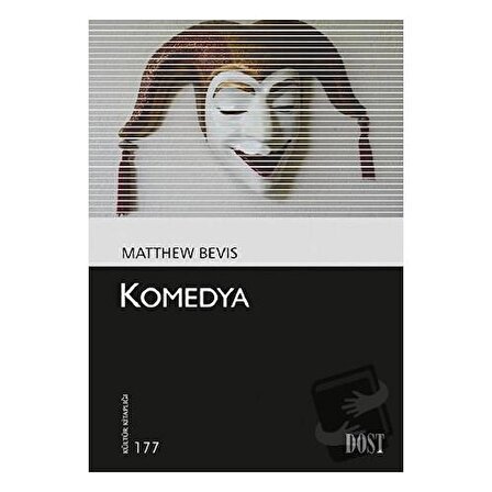 Komedya / Dost Kitabevi Yayınları / Matthew Bevis