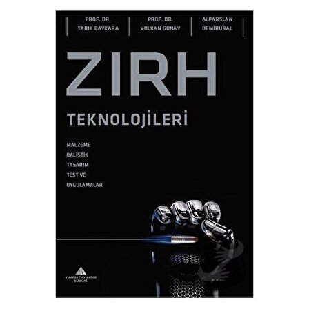 Zırh Teknolojileri / Yeditepe Üniversitesi Yayınevi / Alparslan Demirural,Tarık