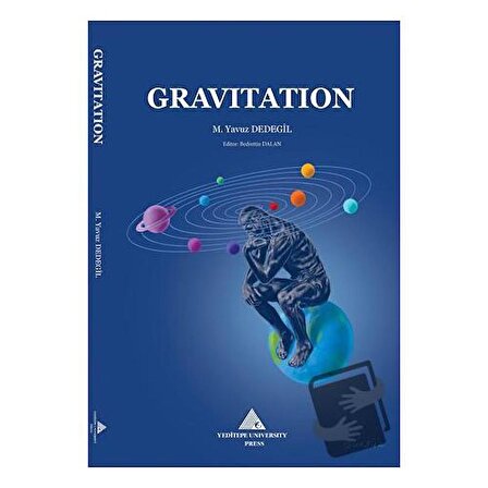 Gravitation / Yeditepe Üniversitesi Yayınevi / M. Yavuz Dedegil