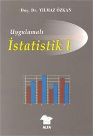 Uygulamalı İstatistik 1 / Prof. Dr. Yılmaz Özkan
