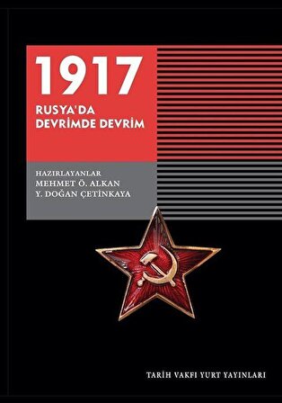 1917 Rusya'da Devrimde Devrim / Mehmet Ö. Alkan