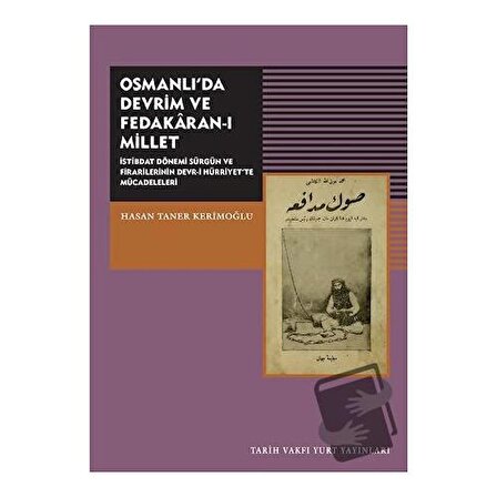 Osmanlı'da Devrim ve Fedakaran ı Millet / Tarih Vakfı Yurt Yayınları / Hasan Taner