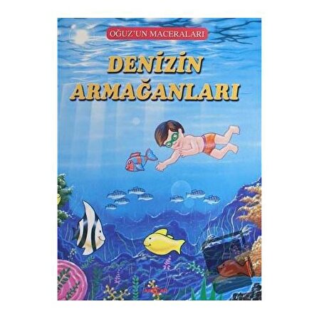 Denizin Armağanları   Oğuz'un Maceraları / Akçağ Yayınları / Fatma Tatcı