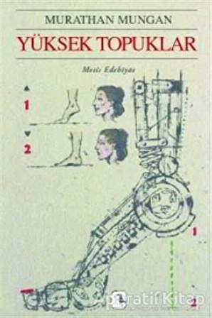 Yüksek Topuklar - Murathan Mungan - Metis Yayınları