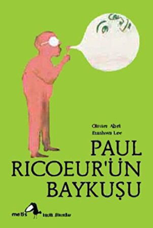 Küçük Filozoflar Dizisi 7 - Paul Ricoeur'ün Baykuşu
