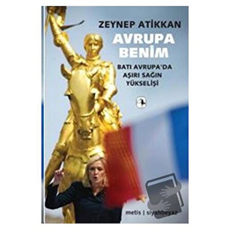 Avrupa Benim / Metis Yayınları / Zeynep Atikkan