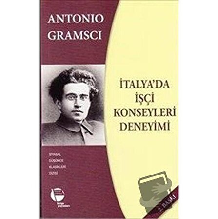 İtalya'da İşçi Konseyleri Deneyimi / Belge Yayınları / Antonio Gramsci