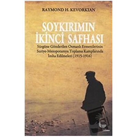 Soykırımın İkinci Safhası / Belge Yayınları / Raymond H. Kevorkian