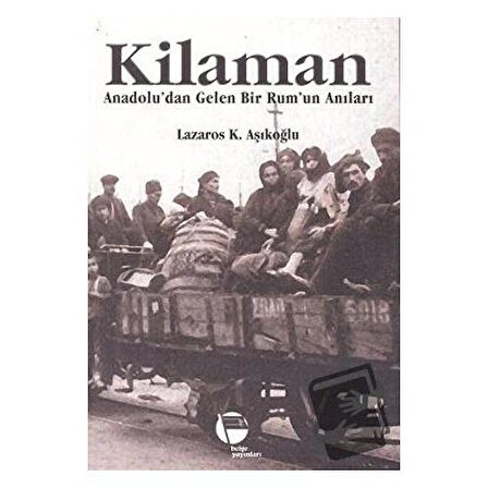 Kilaman / Belge Yayınları / Lazaros K. Aşıkoğlu