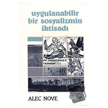 Uygulanabilir Bir Sosyalizmin İktisadı / Belge Yayınları / Alec Nove