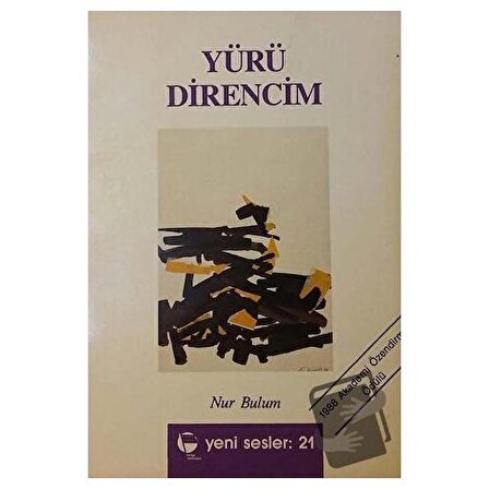 Yürü Direncim / Belge Yayınları / Nur Bulum